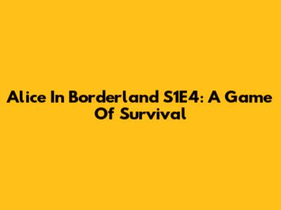 Alice In Borderland S1E4: A Game Of Survival