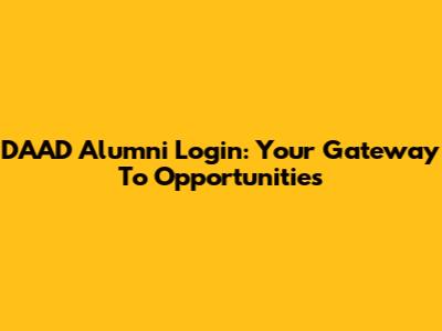 DAAD Alumni Login: Your Gateway To Opportunities
