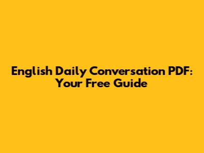 English Daily Conversation PDF: Your Free Guide
