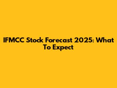 IFMCC Stock Forecast 2025: What To Expect