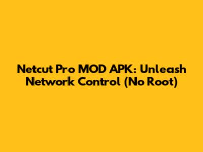 Netcut Pro MOD APK: Unleash Network Control (No Root)