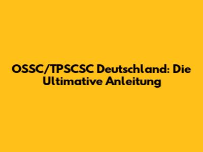 OSSC/TPSCSC Deutschland: Die Ultimative Anleitung