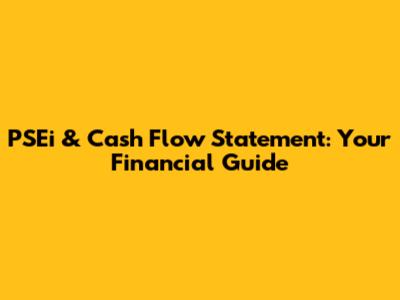 PSEi & Cash Flow Statement: Your Financial Guide