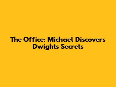The Office: Michael Discovers Dwight's Secrets