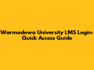Warmadewa University LMS Login: Quick Access Guide